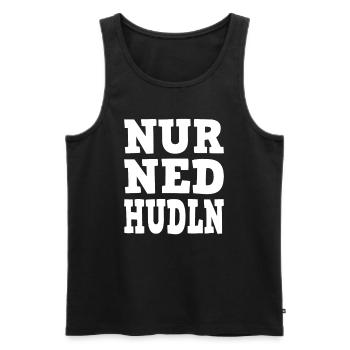 Nur Ned Hudln Österreich Dialekt Wiener Spruch - Männer Premium Bio Tank Top - Schwarz - Vorne - Michal (187cm)
