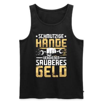 Schmutzige Hände Verdienen Sauberes Geld - Männer Premium Bio Tank Top - Schwarz - Vorne - Michal (187cm)