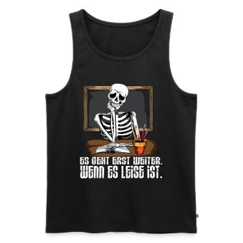 Es geht erst weiter wenn es Leise ist Lehrer Tafel - Männer Premium Bio Tank Top - Schwarz - Vorne - Michal (187cm)