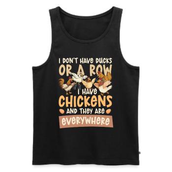 I Don't Have Ducks Or A Row I Have Chickens - Men's Premium Organic Tank Top - black - Front - AI Model Male 178 light (178cm)