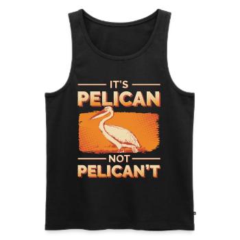Pelikan Spruch - Männer Premium Bio Tank Top - Schwarz - Vorne - AI Model Male 178 light (178cm)