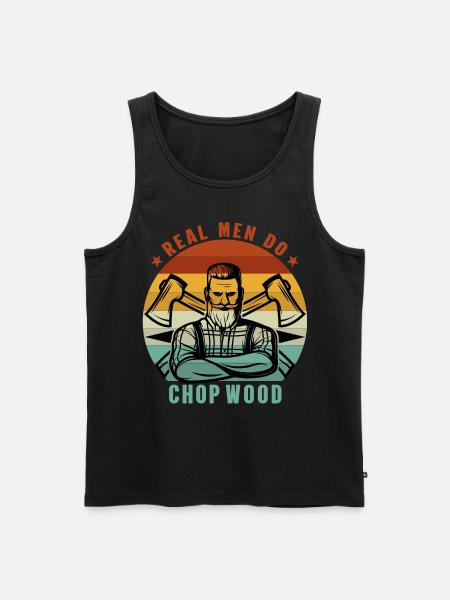 Real men do chop wood - Men's Premium Organic Tank Top - black