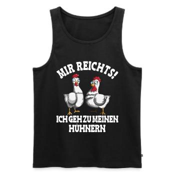 Mir Reichst ich geh zu meinen Hühner Bauernhof - Männer Premium Bio Tank Top - Schwarz - Vorne - Michal (187cm)