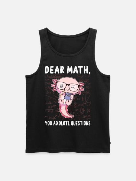 Funny Math Axolotl Math Gift - Men's Premium Organic Tank Top - black