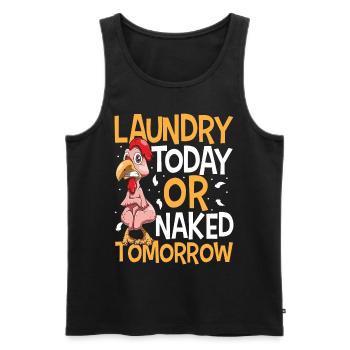 Laundry Today or Naked Tomorrow - Männer Premium Bio Tank Top - Schwarz - Vorne - Michal (187cm)