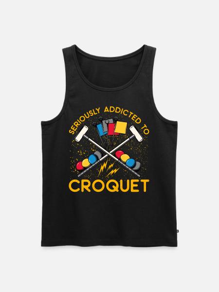 Seriously Addicted to Croquet - Men's Premium Organic Tank Top - black