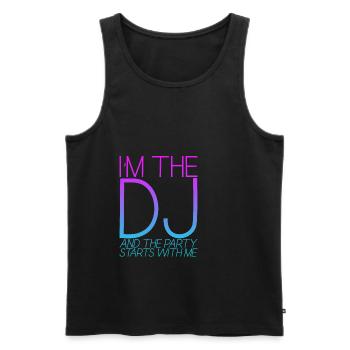 I'm The Dj And The Party Starts With Me 3 - Men's Premium Organic Tank Top - black - Front - Michal (187cm)