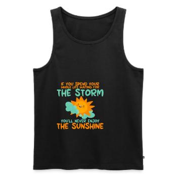 If You Spend Your Life Waiting For The Storm 2 - Männer Premium Bio Tank Top - Schwarz - Vorne - Michal (187cm)