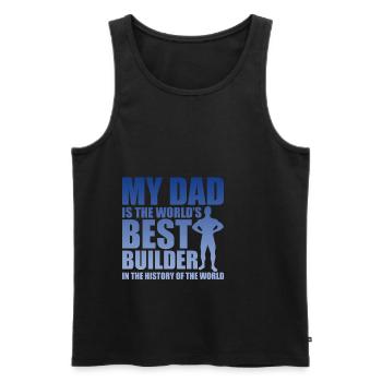 My Dad Is The World's Best Builder 3 - Men's Premium Organic Tank Top - black - Front - Michal (187cm)