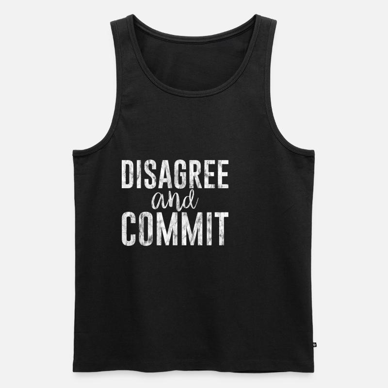 Disagree And Commit 3 - Männer Premium Bio Tank Top - Schwarz