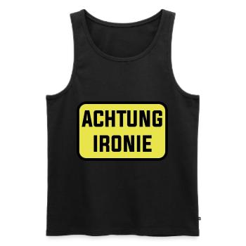 Achtung Ironie Humor Lustig Ironisch - Männer Premium Bio Tank Top - Schwarz - Vorne - Michal (187cm)