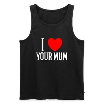 I love your Mum - Men's Premium Organic Tank Top - black - Front - AI Model Male 178 light (178cm)