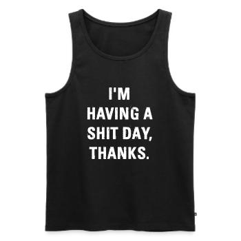 SHIT DAY SCHLECHTER TAG - Männer Premium Bio Tank Top - Schwarz - Vorne - AI Model Male 178 light (178cm)