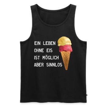 Ice cream - Leben ohne Eis ist sinnlos - Männer Premium Bio Tank Top - Schwarz - Vorne - AI Model Male 178 light (178cm)
