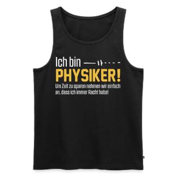 Ich bin Physiker und habe immer Recht - Männer Premium Bio Tank Top - Schwarz - Vorne - AI Model Male 178 light (178cm)