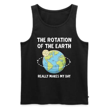 The Rotation Of The Earth Really Makes My Day - Männer Premium Bio Tank Top - Schwarz - Vorne - AI Model Male 178 light (178cm)