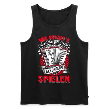 Mir reicht's Ich gehe Akkordeon spielen - Männer Premium Bio Tank Top - Schwarz - Vorne - Michal (187cm)
