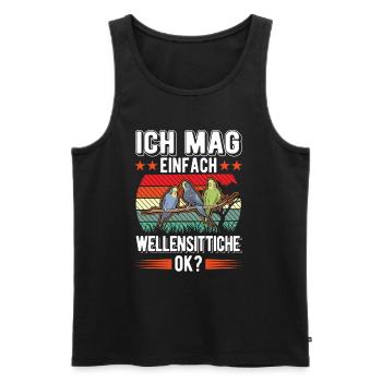 Ich mag einfach Wellensittiche Welli - Männer Premium Bio Tank Top - Schwarz - Vorne - Michal (187cm)