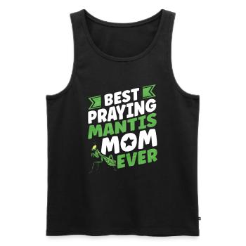 Best Praying Mantis Mom Ever Gottesanbeterin - Männer Premium Bio Tank Top - Schwarz - Vorne - Michal (187cm)