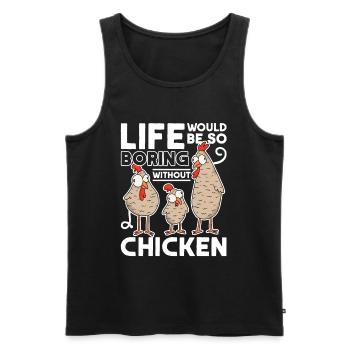 La vie serait si ennuyeuse sans Chickens Hühner - Débardeur bio Premium Homme - noir - Devant - AI Model Male 178 light (178cm)
