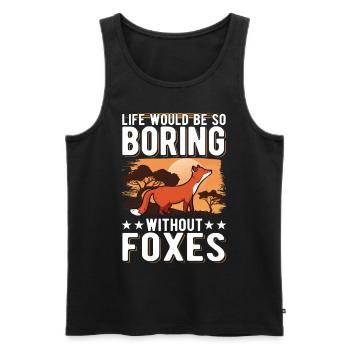 La vie serait si ennuyeuse sans Foxes Fuchs - Débardeur bio Premium Homme - noir - Devant - Michal (187cm)