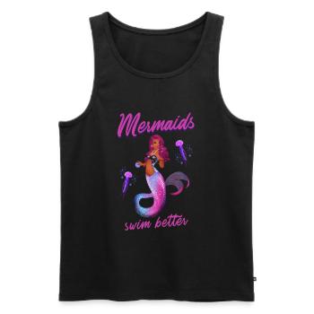 Schwimmen Spruch Lustig Mermaids Swim Better - Männer Premium Bio Tank Top - Schwarz - Vorne - Michal (187cm)