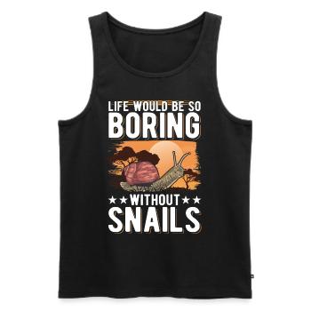 La vie serait si ennuyeuse sans Snails Snail - Débardeur bio Premium Homme - noir - Devant - Michal (187cm)
