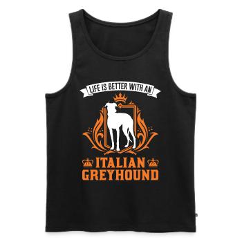 Life is better with an Italian Greyhound - Männer Premium Bio Tank Top - Schwarz - Vorne - Michal (187cm)