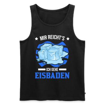 Mir reicht's Ich gehe Eisbaden Geschenk Esibad - Männer Premium Bio Tank Top - Schwarz - Vorne - AI Model Male 178 light (178cm)