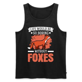 La vie serait si ennuyeuse sans Foxes Fuchs - Débardeur bio Premium Homme - noir - Devant - Michal (187cm)
