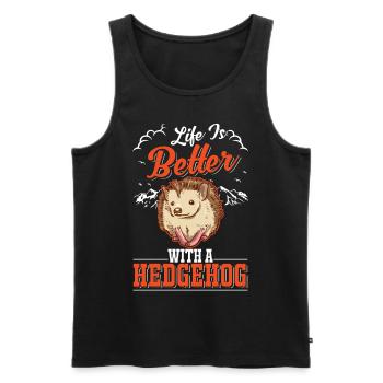 Life is better with a Hedgehog Igel - Men's Premium Organic Tank Top - black - Front - Michal (187cm)