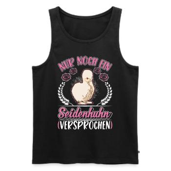Nur noch ein Seidenhuhn Versprochen - Männer Premium Bio Tank Top - Schwarz - Vorne - Michal (187cm)