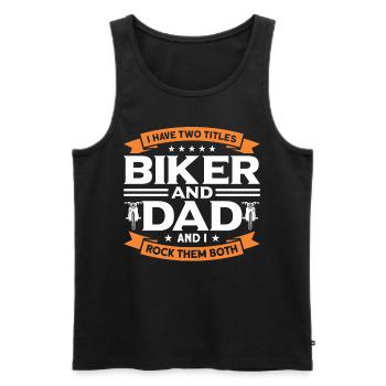 Motorrad Spruch Biker Motorrad Geschenk - Männer Premium Bio Tank Top - Schwarz - Vorne - Michal (187cm)