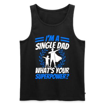 Papa célibataire Quelle est votre superpuissance Fête des pères - Débardeur bio Premium Homme - noir - Devant - Michal (187cm)