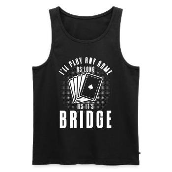 Solange es Bridge ist - Männer Premium Bio Tank Top - Schwarz - Vorne - AI Model Male 178 light (178cm)