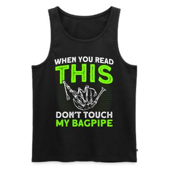 Rühr meinen Dudelsack nicht an - Männer Premium Bio Tank Top - Schwarz - Vorne - Michal (187cm)
