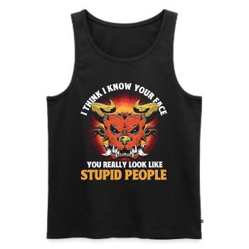 Ihr seht wirklich aus wie dumme Menschen Drache - Männer Premium Bio Tank Top - Schwarz - Vorne - Michal (187cm)