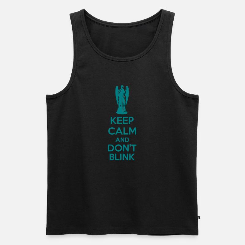 Keep Calm And Don't Blink - Männer Premium Bio Tank Top - Schwarz
