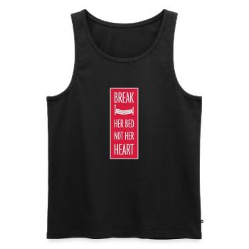 break her bed quote - Men's Premium Organic Tank Top - black - Front - Michal (187cm)