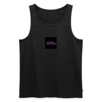 Be the best version of you - Men's Premium Organic Tank Top - black - Front - Michal (187cm)