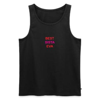 Best Sista Eva sister friends friendship BF - Men's Premium Organic Tank Top - black - Front - AI Model Male 178 light (178cm)