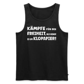 Kämpfe für die Freiheit, als wäre es Klopapier - Männer Premium Bio Tank Top - Schwarz - Vorne - Michal (187cm)