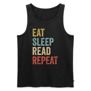Essen, schlafen, lesen, wiederholen, lesen - Männer Premium Bio Tank Top - Schwarz - Vorne - Michal (187cm)