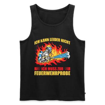 Ich Kann Leider Nicht Ich Muss Zur Feuerwehrprobe - Männer Premium Bio Tank Top - Schwarz - Vorne - Michal (187cm)