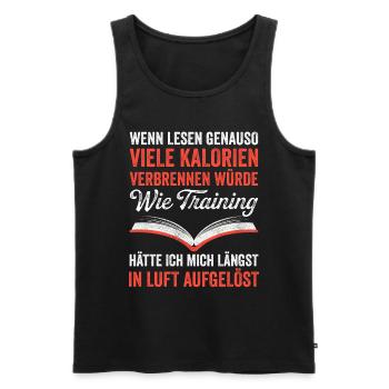 Wenn Lesen Genauso Viele Kalorien Verbrennen Würde - Männer Premium Bio Tank Top - Schwarz - Vorne - AI Model Male 178 light (178cm)