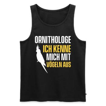 Ornithologe Ich Kenne Mich Mit Vögeln Aus - Männer Premium Bio Tank Top - Schwarz - Vorne - Michal (187cm)