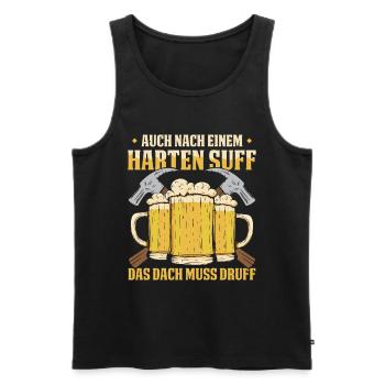Auch Nach Einem Harten Suff Das Dach Muss Druff - Männer Premium Bio Tank Top - Schwarz - Vorne - AI Model Male 178 light (178cm)