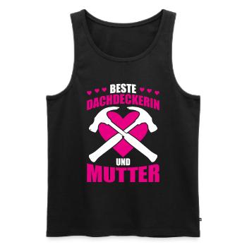Beste Dachdeckerin Und Mutter Geschenk - Männer Premium Bio Tank Top - Schwarz - Vorne - Michal (187cm)