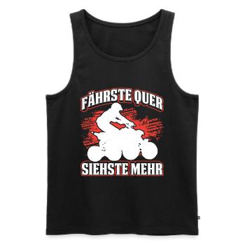 Fährste Quer Siehste Mehr - Männer Premium Bio Tank Top - Schwarz - Vorne - Michal (187cm)