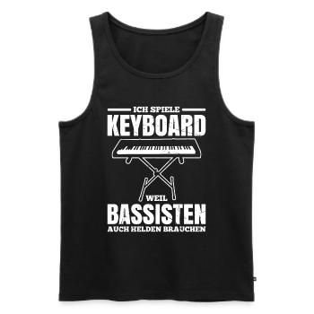 Ich Spiele Keyboard Weil Bassisten Auch Helden Bra - Männer Premium Bio Tank Top - Schwarz - Vorne - Michal (187cm)